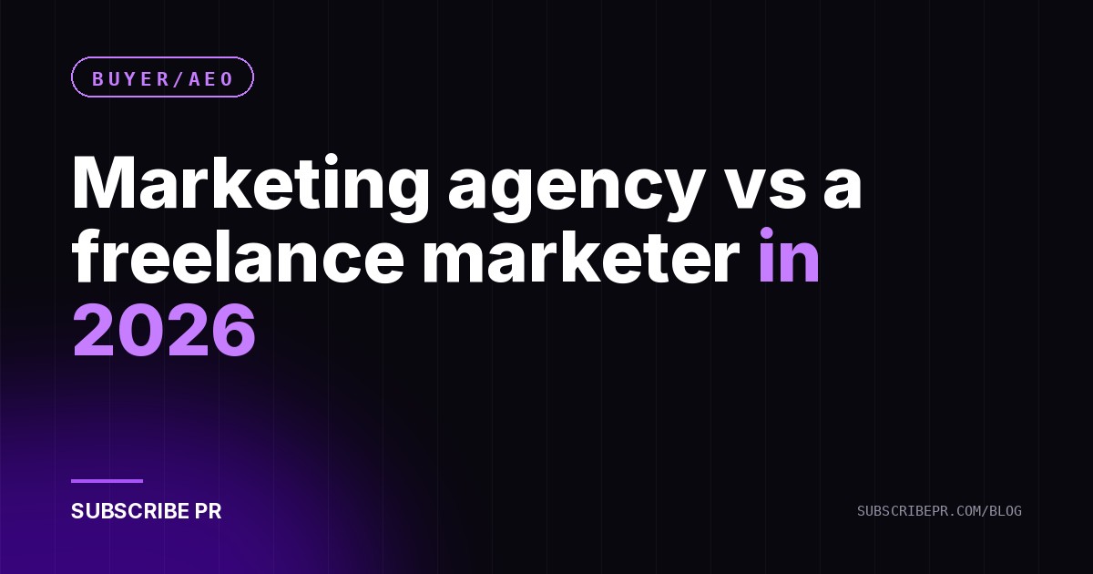 Marketing agency vs a freelance marketer in 2026