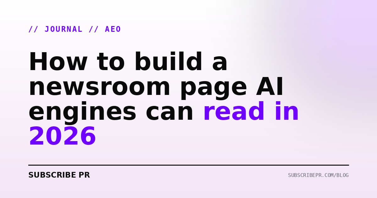 How to build a newsroom page AI engines can read in 2026