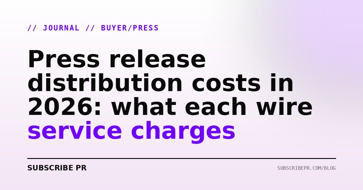 Press release distribution costs in 2026: what each wire service charges