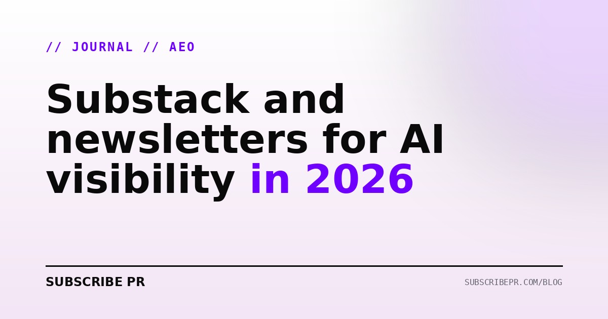 Substack and newsletters for AI visibility in 2026