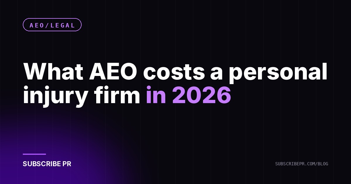 What AEO costs a personal injury firm in 2026