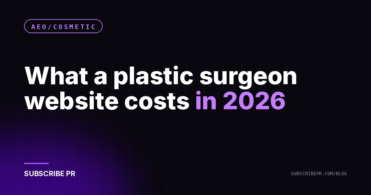 What a plastic surgeon website costs in 2026