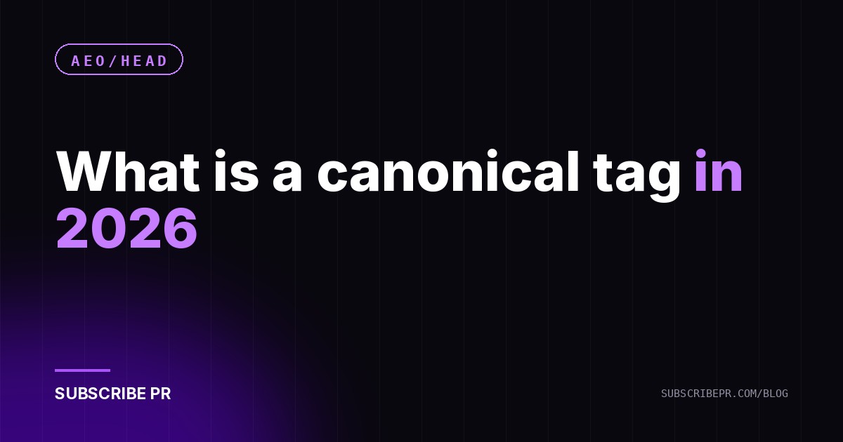 What is a canonical tag in 2026