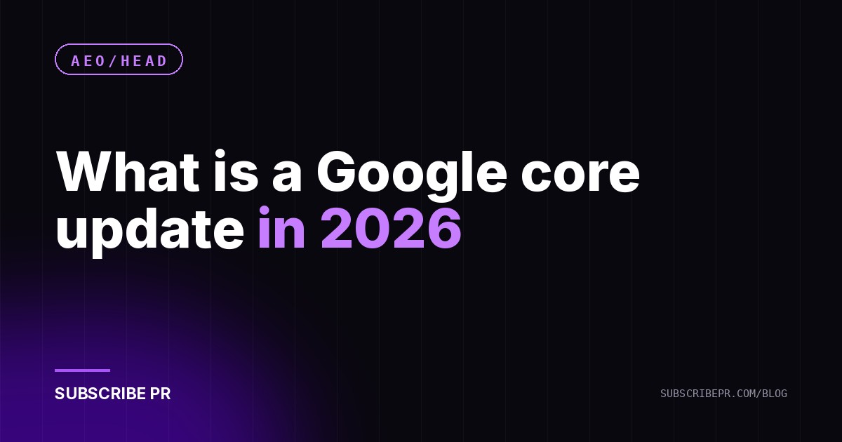 What is a Google core update in 2026